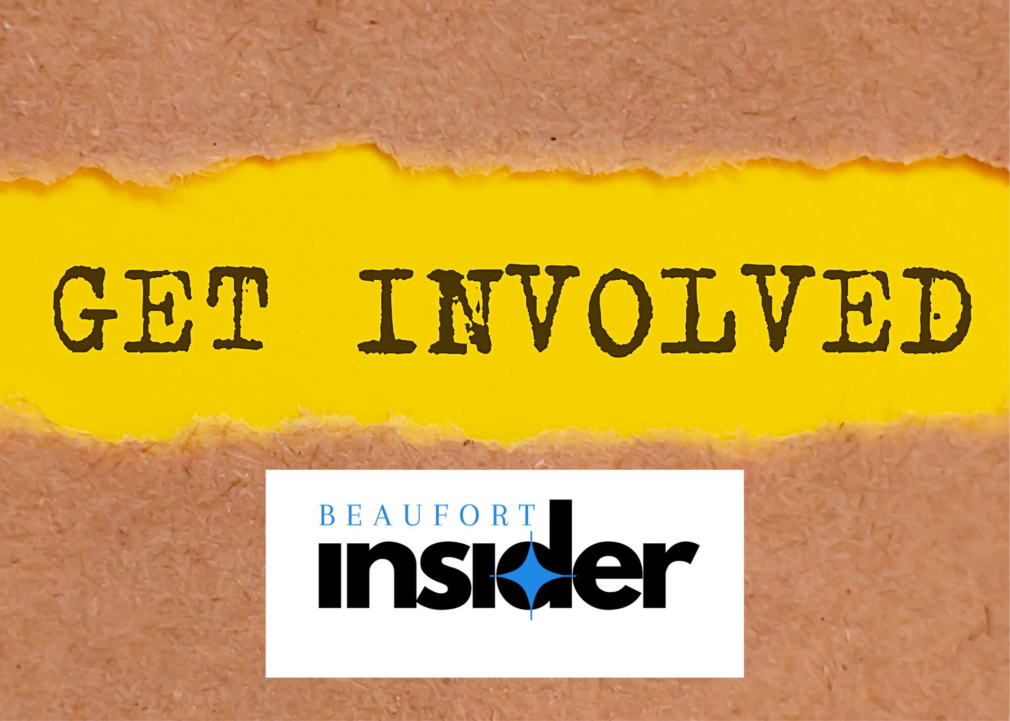 Welcome to the “Get Involved” Page at Beaufort Insider